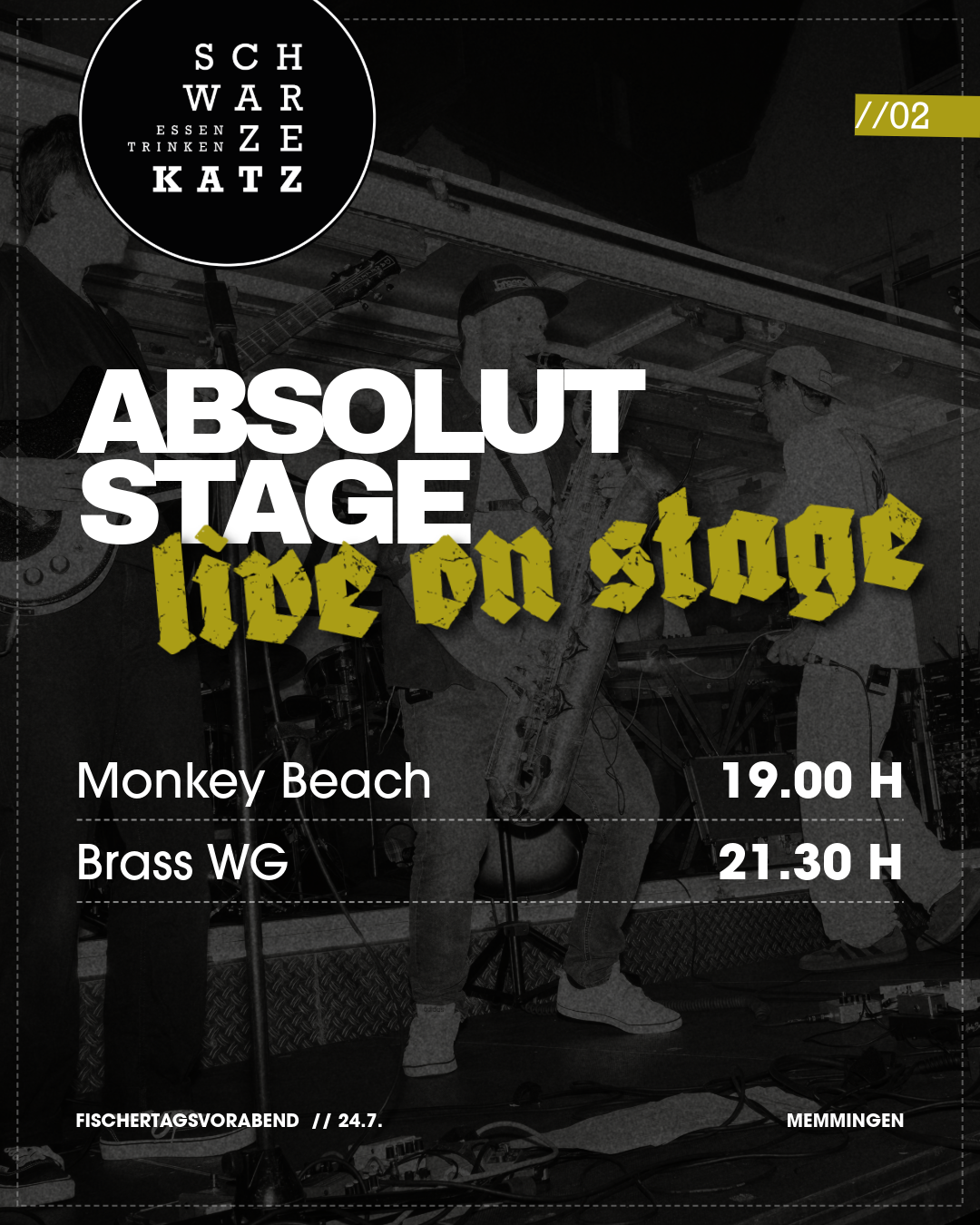 FISCHERTAGSVORABEND x ABSOLUT STAGE x SCHWARZE KATZ x MEMMINGEN x EVENT